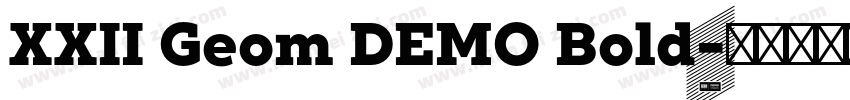 XXII Geom DEMO Bold字体转换